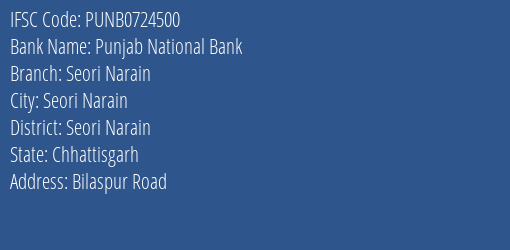 Punjab National Bank Seori Narain Branch Seori Narain IFSC Code PUNB0724500
