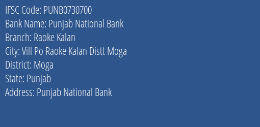 Punjab National Bank Raoke Kalan Branch Moga IFSC Code PUNB0730700