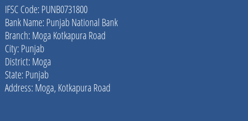 Punjab National Bank Moga Kotkapura Road Branch Moga IFSC Code PUNB0731800