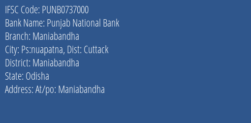 Punjab National Bank Maniabandha Branch Maniabandha IFSC Code PUNB0737000