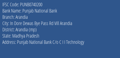 Punjab National Bank Arandia Branch Arandia Mp IFSC Code PUNB0740200