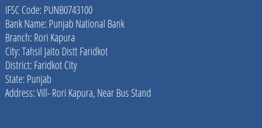 Punjab National Bank Rori Kapura Branch Faridkot City IFSC Code PUNB0743100