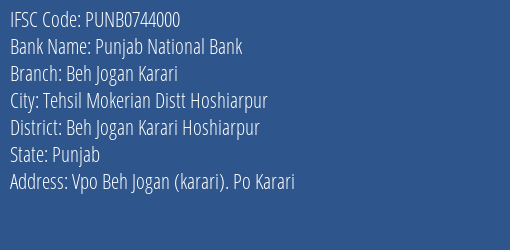 Punjab National Bank Beh Jogan Karari Branch Beh Jogan Karari Hoshiarpur IFSC Code PUNB0744000