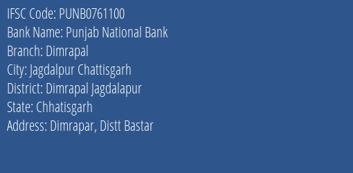 Punjab National Bank Dimrapal Branch Dimrapal Jagdalapur IFSC Code PUNB0761100