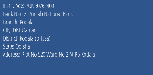 Punjab National Bank Kodala Branch Kodala Orissa IFSC Code PUNB0763400