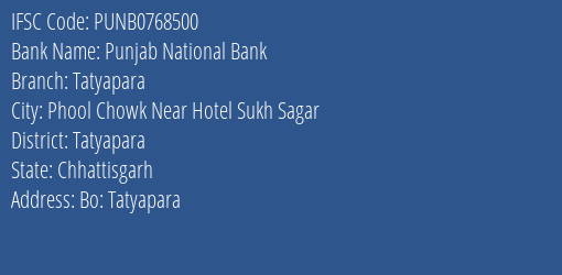 Punjab National Bank Tatyapara Branch Tatyapara IFSC Code PUNB0768500