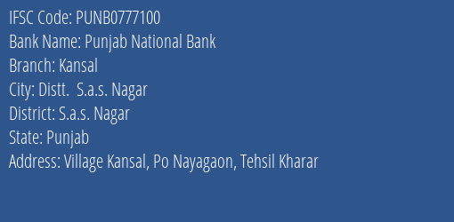 Punjab National Bank Kansal Branch S.a.s. Nagar IFSC Code PUNB0777100
