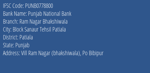 Punjab National Bank Ram Nagar Bhakshiwala Branch Patiala IFSC Code PUNB0778800