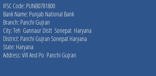 Punjab National Bank Panchi Gujran Branch Panchi Gujran Sonepat Haryana IFSC Code PUNB0781800