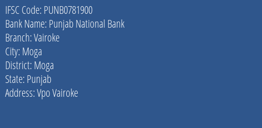 Punjab National Bank Vairoke Branch Moga IFSC Code PUNB0781900