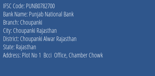 Punjab National Bank Choupanki Branch Choupanki Alwar Rajasthan IFSC Code PUNB0782700