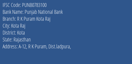 Punjab National Bank R K Puram Kota Raj Branch Kota IFSC Code PUNB0783100
