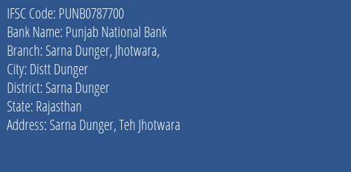 Punjab National Bank Sarna Dunger Jhotwara Branch Sarna Dunger IFSC Code PUNB0787700