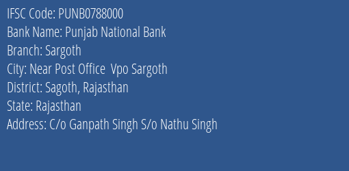 Punjab National Bank Sargoth Branch Sagoth Rajasthan IFSC Code PUNB0788000