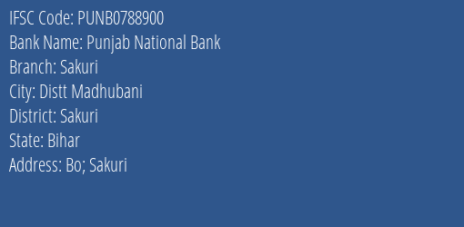 Punjab National Bank Sakuri Branch Sakuri IFSC Code PUNB0788900