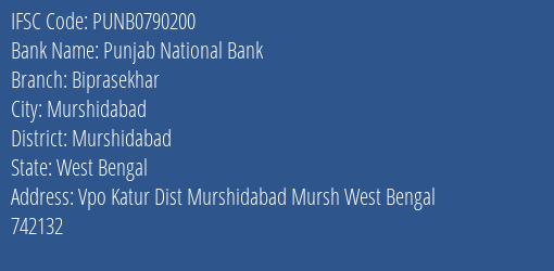 Punjab National Bank Biprasekhar Branch Murshidabad IFSC Code PUNB0790200