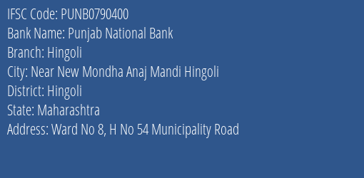 Punjab National Bank Hingoli Branch Hingoli IFSC Code PUNB0790400