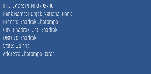 Punjab National Bank Bhadrak Charampa Branch Bhadrak IFSC Code PUNB0796700