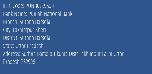 Punjab National Bank Suthna Barsola Branch, Branch Code 799500 & IFSC Code Punb0799500