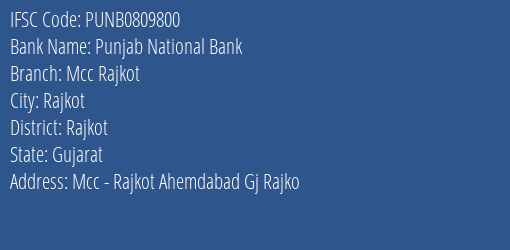 Punjab National Bank Mcc Rajkot Branch Rajkot IFSC Code PUNB0809800