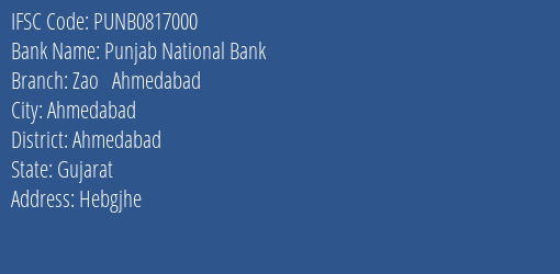 Punjab National Bank Zao Ahmedabad Branch Ahmedabad IFSC Code PUNB0817000
