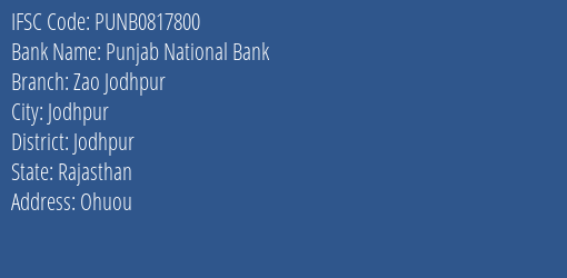 Punjab National Bank Zao Jodhpur Branch Jodhpur IFSC Code PUNB0817800