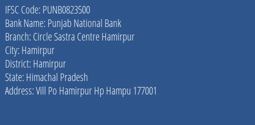 Punjab National Bank Circle Sastra Centre Hamirpur Branch Hamirpur IFSC Code PUNB0823500