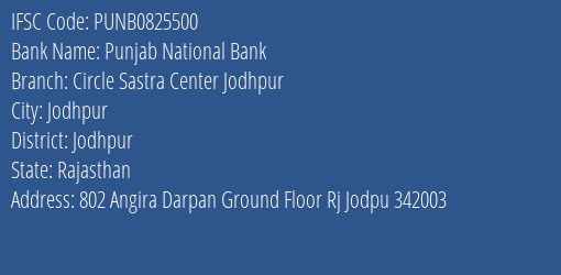 Punjab National Bank Circle Sastra Center Jodhpur Branch Jodhpur IFSC Code PUNB0825500