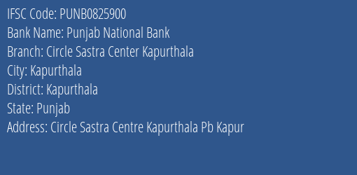 Punjab National Bank Circle Sastra Center Kapurthala Branch Kapurthala IFSC Code PUNB0825900