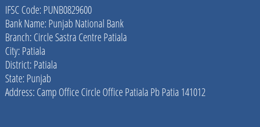 Punjab National Bank Circle Sastra Centre Patiala Branch Patiala IFSC Code PUNB0829600