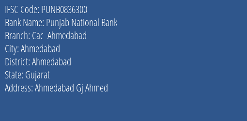 Punjab National Bank Cac Ahmedabad Branch Ahmedabad IFSC Code PUNB0836300