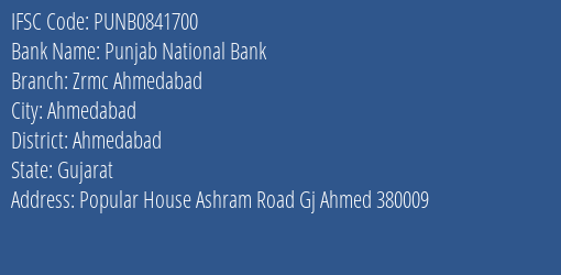 Punjab National Bank Zrmc Ahmedabad Branch Ahmedabad IFSC Code PUNB0841700