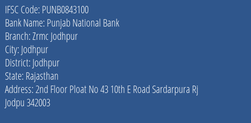 Punjab National Bank Zrmc Jodhpur Branch Jodhpur IFSC Code PUNB0843100