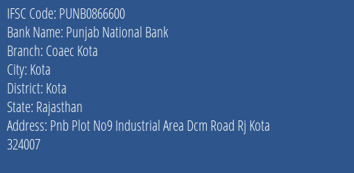Punjab National Bank Coaec Kota Branch Kota IFSC Code PUNB0866600