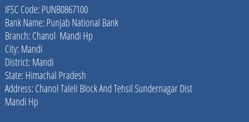 Punjab National Bank Chanol Mandi Hp Branch Mandi IFSC Code PUNB0867100