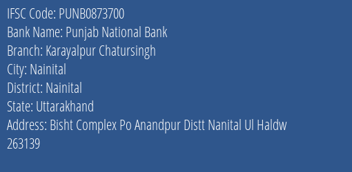 Punjab National Bank Karayalpur Chatursingh Branch, Branch Code 873700 & IFSC Code Punb0873700