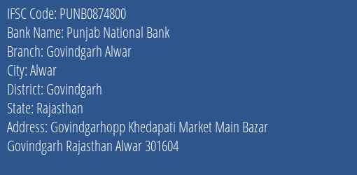 Punjab National Bank Govindgarh Alwar Branch Govindgarh IFSC Code PUNB0874800