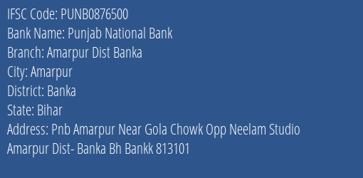 Punjab National Bank Amarpur Dist Banka Branch Banka IFSC Code PUNB0876500