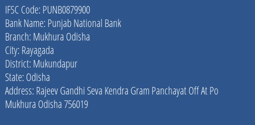 Punjab National Bank Mukhura Odisha Branch Mukundapur IFSC Code PUNB0879900
