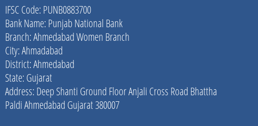 Punjab National Bank Ahmedabad Women Branch Branch Ahmedabad IFSC Code PUNB0883700