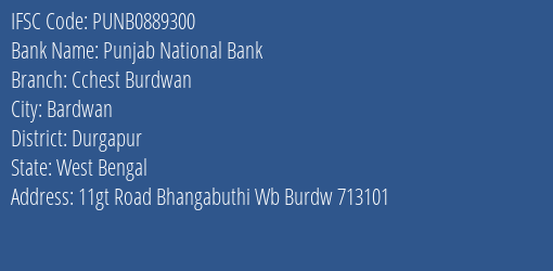 Punjab National Bank Cchest Burdwan Branch Durgapur IFSC Code PUNB0889300