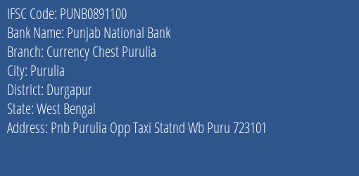 Punjab National Bank Currency Chest Purulia Branch Durgapur IFSC Code PUNB0891100