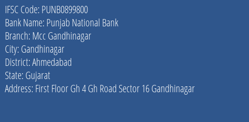 Punjab National Bank Mcc Gandhinagar Branch Ahmedabad IFSC Code PUNB0899800