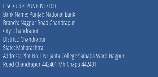 Punjab National Bank Nagpur Road Chandrapur Branch Chandrapur IFSC Code PUNB0917100