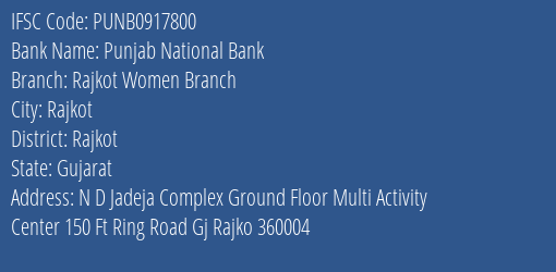 Punjab National Bank Rajkot Women Branch Branch Rajkot IFSC Code PUNB0917800
