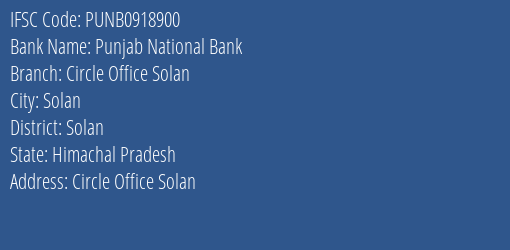 Punjab National Bank Circle Office Solan Branch Solan IFSC Code PUNB0918900