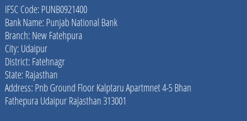 Punjab National Bank New Fatehpura Branch Fatehnagr IFSC Code PUNB0921400