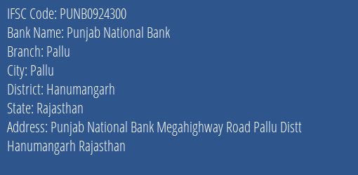 Punjab National Bank Pallu Branch Hanumangarh IFSC Code PUNB0924300