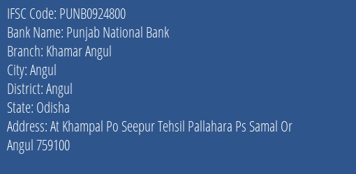 Punjab National Bank Khamar Angul Branch Angul IFSC Code PUNB0924800