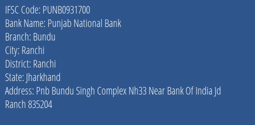 Punjab National Bank Bundu Branch Ranchi IFSC Code PUNB0931700